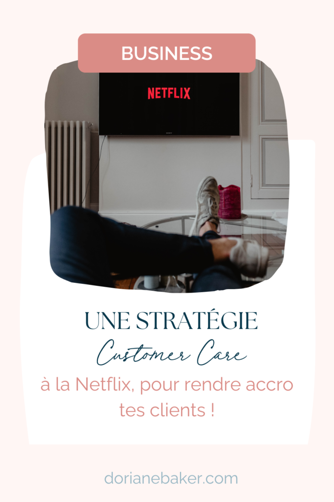 Summer care : les actions customer care à copier chez Netflix